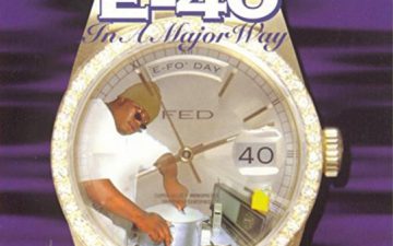 E-40の「In a Major Way」西海岸のクラシック・アルバム