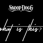Snoop Dogg「なんだこれ？」現在のシーンへの疑問をラップする新曲を公開